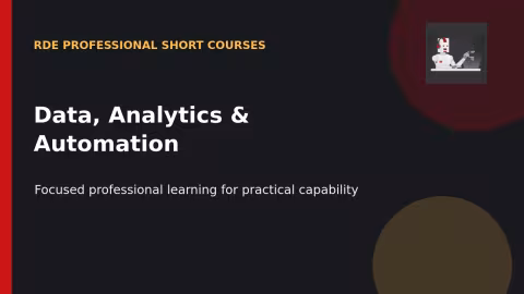 RDE Professional Short Courses: Data, Analytics and Automation